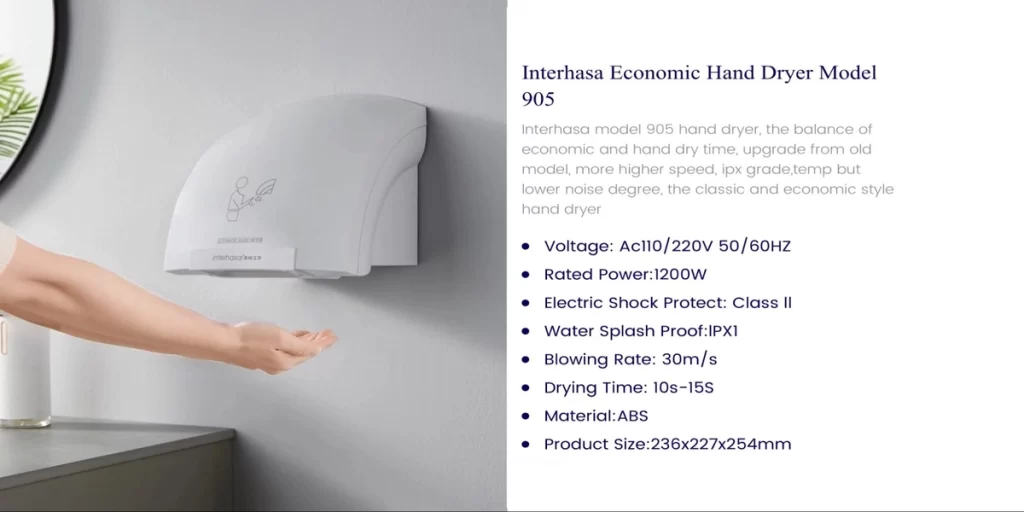 Interhasa model 905 economical automatic hand dryer parameter introduction